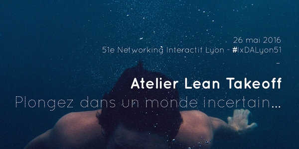 Mai 2016- Atelier Lean Takeoff